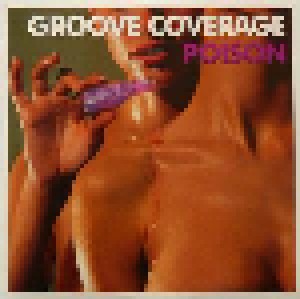 Groove Coverage: Poison (Single-CD) - Bild 1