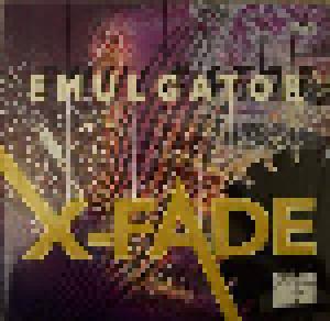 Cover - X-Fade: Emulgator
