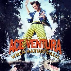 Ace Ventura - When Nature Calls (CD) - Bild 1