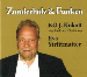 Cover - Ko Kokott: Zunderholz & Funken - Ko J. Kokott Singt Lieder Nach Texten Von Eva Strittmatter