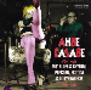Cover - Steve Arlen: Spoonful Exotic Blues & Rhythm Vol. 2 Ahbe Casabe