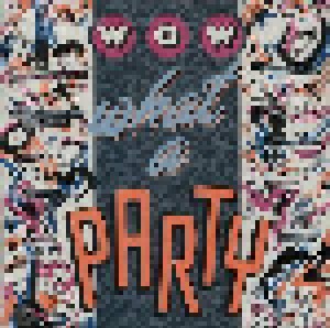 Wow What A Party (2-LP) - Bild 1