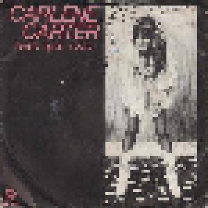 Carlene Carter: Baby Ride Easy (7") - Bild 1