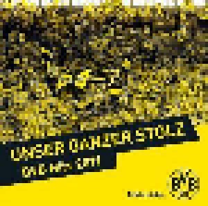 Cover - 3dirty7: Unser Ganzer Stolz - BVB Hits 2011