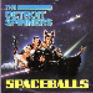 The Detroit Spinners: Spaceballs (7") - Bild 1