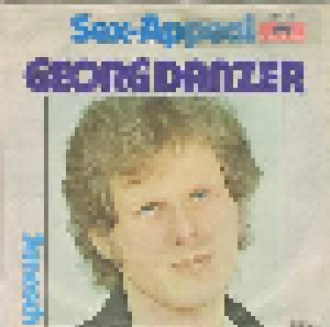 Georg Danzer: Sex Appeal (7") - Bild 1