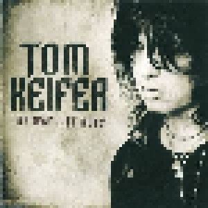 Tom Keifer: The Way Life Goes (CD) - Bild 1