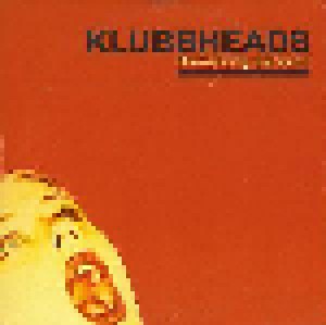 Klubbheads: Somebody Skreem! (Single-CD) - Bild 1