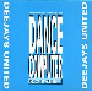 Deejays United: Dance Computer One (Single-CD) - Bild 1