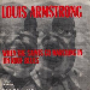 Louis Armstrong: When The Saints Go Marching In (7") - Bild 1