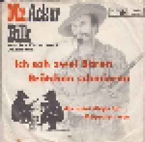 Mr. Acker Bilk & His Paramount Jazz Band: Ich Sah Zwei Bären Brötchen Schmieren (7") - Bild 1