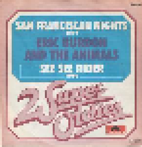 Eric Burdon & The Animals: San Franciscan Nights/ See See Rider (7") - Bild 1