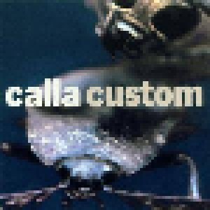 Calla: Custom (CD) - Bild 1
