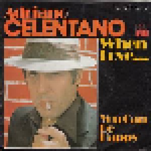 Adriano Celentano: When Love... (7") - Bild 1