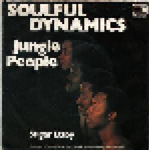 The Soulful Dynamics: Jungle People (7") - Bild 1