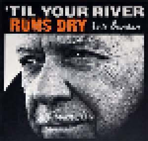 Eric Burdon: 'Til Your River Runs Dry (LP) - Bild 1