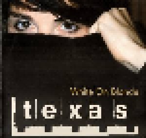 Texas: White On Blonde (LP) - Bild 1