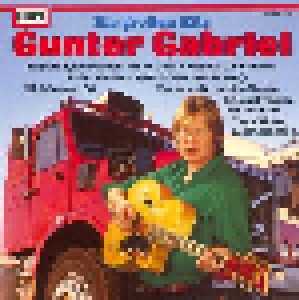 Gunter Gabriel: Die Großen Hits (CD) - Bild 1
