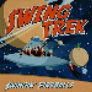 Cover - Swingin' Fireballs: Swing Trek