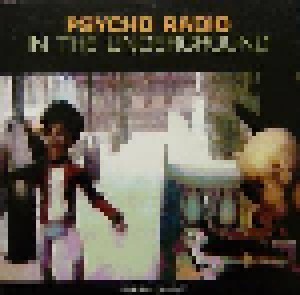 Cover - Psycho Radio: In The Underground