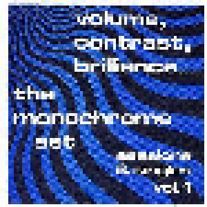 The Monochrome Set: Volume, Contrast, Brilliance... (Sessions & Singles Vol. 1) (LP) - Bild 1
