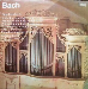 Johann Sebastian Bach: Bachs Orgelwerke Auf Silbermannorgeln 8 (LP) - Bild 1