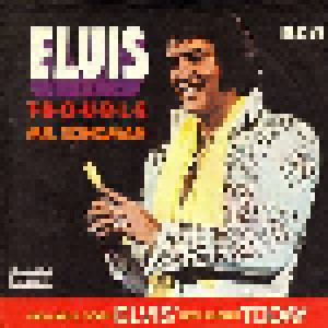 Elvis Presley: T-R-O-U-B-L-E (7") - Bild 1