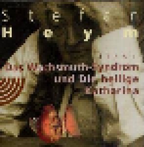 Stefan Heym: Das Wachsmuth-Syndrom Und Die Heilige Katharina (CD) - Bild 1