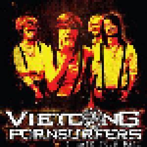 Vietcong Pornsürfers: I Hate Your Band (7") - Bild 1