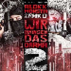 Cover - Blokkmonsta & Rako: Wir Bringen Das Drama 2