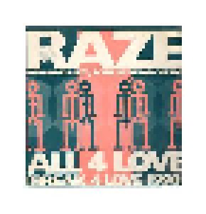 Raze Feat. Lady J & The Secretary Of Ent.: All 4 Love (Break 4 Love 1990) (7") - Bild 1