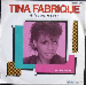 Tina Fabrique: Alive With Love (A Love Letter) (7") - Bild 1