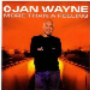 Jan Wayne: More Than A Feeling (Single-CD) - Bild 1
