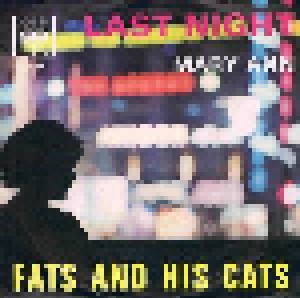 Fats & His Cats: Last Night (7") - Bild 1