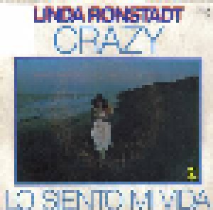 Linda Ronstadt: Crazy (7") - Bild 1