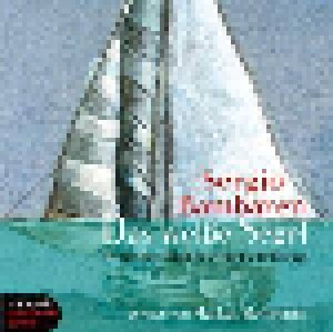 Cover - Sergio Bambaren: Weiße Segel - Wohin Der Wind Des Glücks Dich Trägt, Das