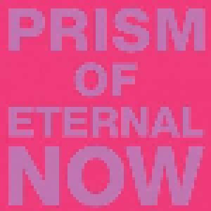 Cover - White Rainbow: Prism Of Eternal Now