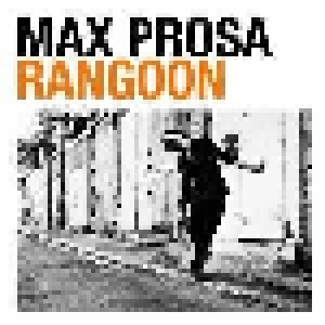 Max Prosa: Rangoon (2-LP + CD) - Bild 1