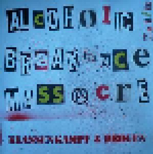 Cover - Alcoholic Breakdance Massacre: Klassenkampf & Drogen