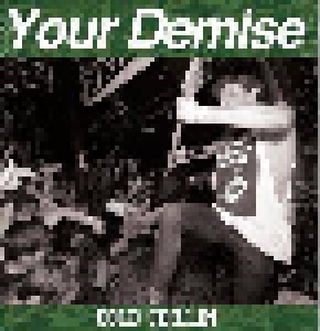 Your Demise: Cold Chillin' (7") - Bild 1