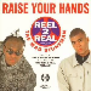 Reel 2 Real Feat. The Mad Stuntman: Raise Your Hands (7") - Bild 1