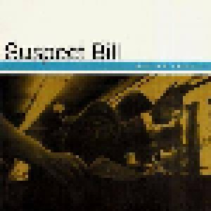 Cover - Suspect Bill: Bill Me Later...