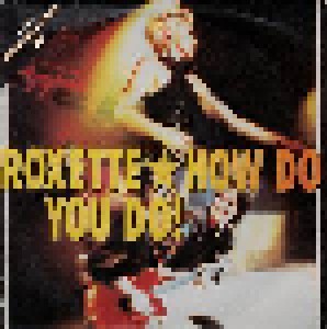 Roxette: How Do You Do! (7") - Bild 1
