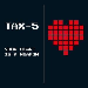 Cover - Tax-5: Your Heart Is A Weapon