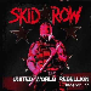 Skid Row: United World Rebellion Chapter One (Mini-CD / EP) - Bild 4