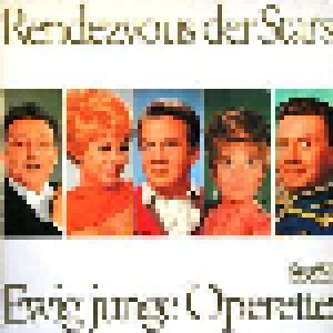 Rendezvous Der Stars - Ewig Junge Operette (3-LP) - Bild 1