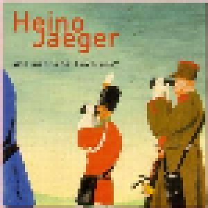 Cover - Heino Jaeger: Wie Sieht's Bei Euch Aus?