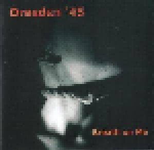 Cover - Dresden '45: Breath On Me