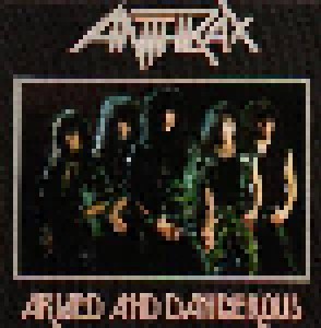Anthrax: Armed And Dangerous (Mini-CD / EP) - Bild 1
