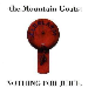 The Mountain Goats: Nothing For Juice. (LP) - Bild 1
